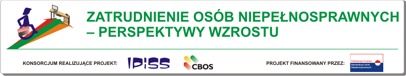 Baner  pro­jektu „Zatrud­nie­nie osób niepełnosprawnych – per­spek­tywy wzrostu”