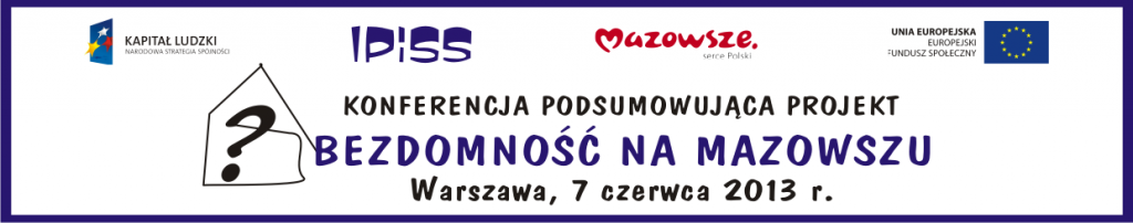 Konferencja pt. "Bezdomność na Mazowszu"