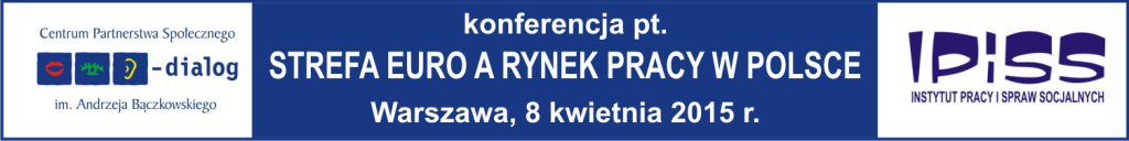 Konferencja pt.: Strefa euro a rynek pracy w Polsce