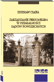  DZIAŁALNOŚCI SĄDÓW POWSZECHNYCH, autor dr hab. Zdzisław Czajka prof. IPiSS
