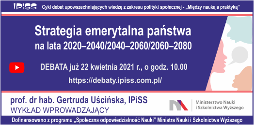 Debata online pt.: Strate­gia emery­talna państwa na lata 2020–2040/2040–2060/2060–2080