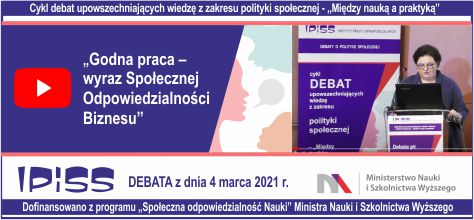 Zapraszamy do śledzenia naszych debat w ramach projektu: Cykl debat upowszechniających wiedzę z zakresu polityki społecznej – „Między nauką a praktyką”. 