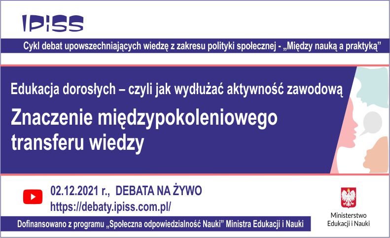 Edukacja dorosłych – czyli jak wydłużać aktywność zawodową. Znaczenie międzypokoleniowego transferu wiedzy